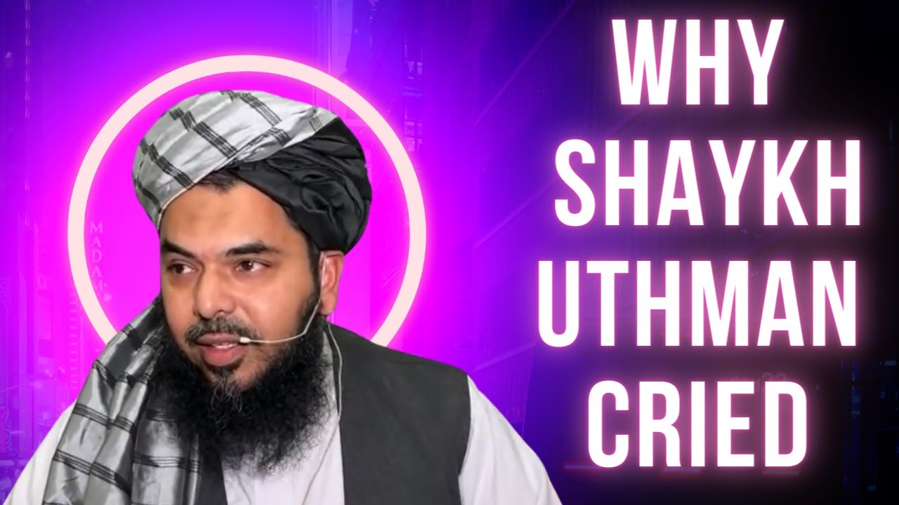Shaykh Uthman Cries: The Legacy of Imam Ahmad Ibn Hanbal