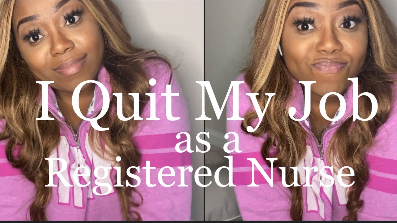 Why I QUIT My Job As a Registered Nurse | Done Being a Unit Manager