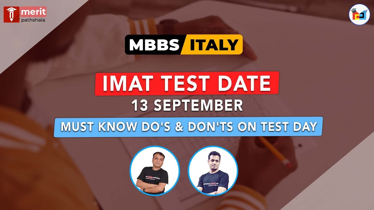 IMAT 2022 TEST DAY- DO'S & DON'Ts | MERIT PATHSHALA | MYCAREERPATHSHALA |