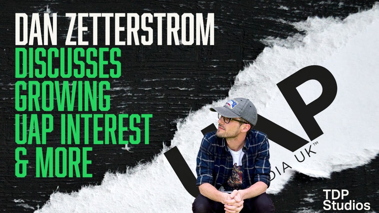 Dan Zetterstrom @ThatUFOPodcast explains why the #UFO Phenomenon is Blowing up!!