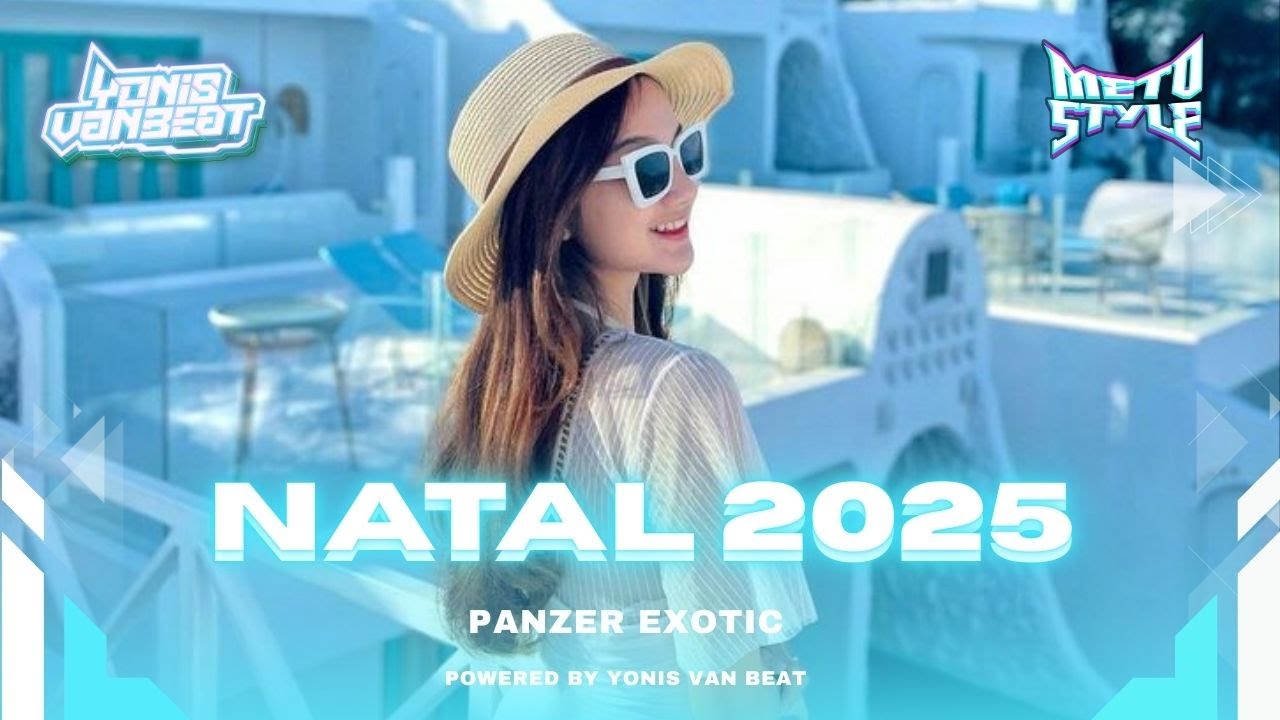 DJ NATAL 2025!!! (PANZER EXOCTIC X YONIS VAN BEAT)