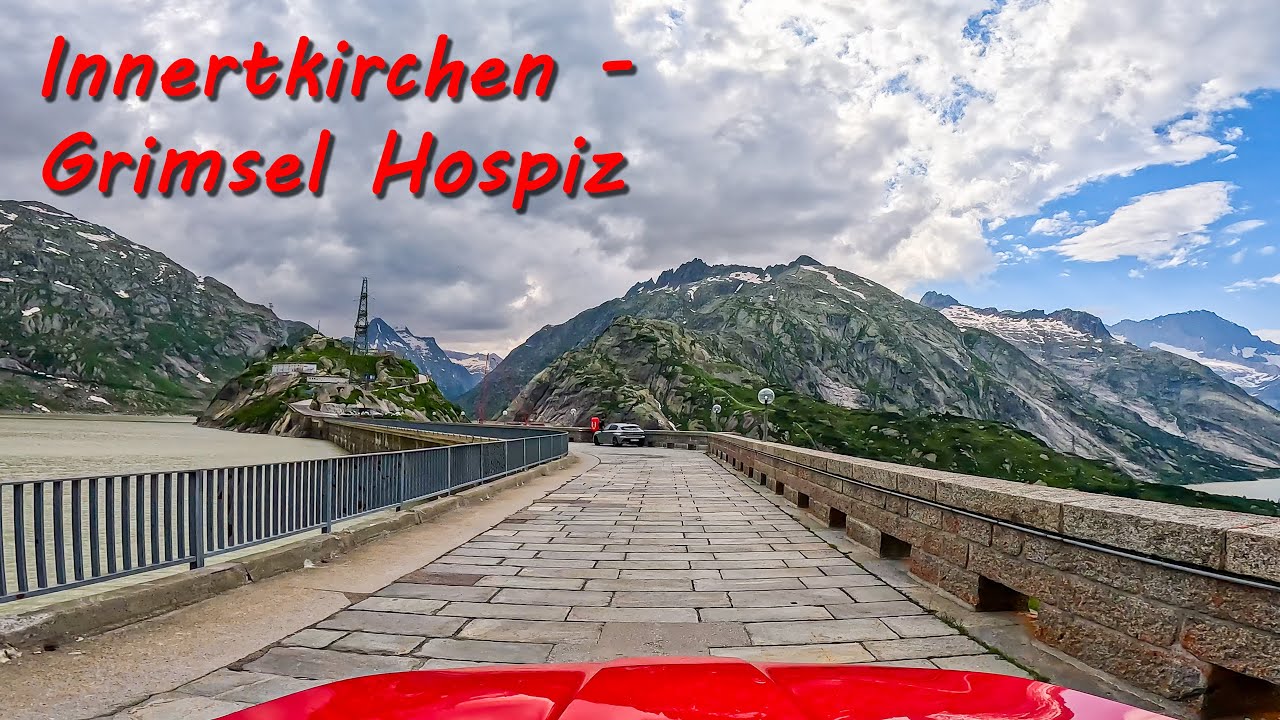 Switzerland  2024 - driving from Innertkirchen to Gelmerbahn and Grimsel Hospiz