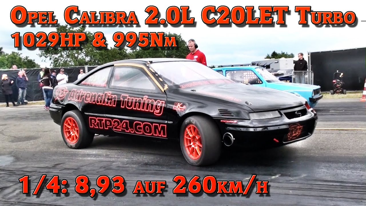 Opel Calibra C20LET Turbo 1029HP Quarter mile 8,93s @ 260kmh FASTEST OPEL in GERMANY!