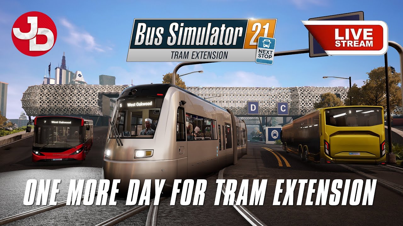 Bus Simulator 21 Next Stop – Official Tram Extension RELEASES TOMORROW | LIVE STREAM