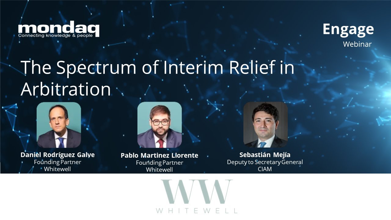 Webinar: Spectrum Of Interim Relief In Arbitration: Navigating Interim Measures & Judicial Support