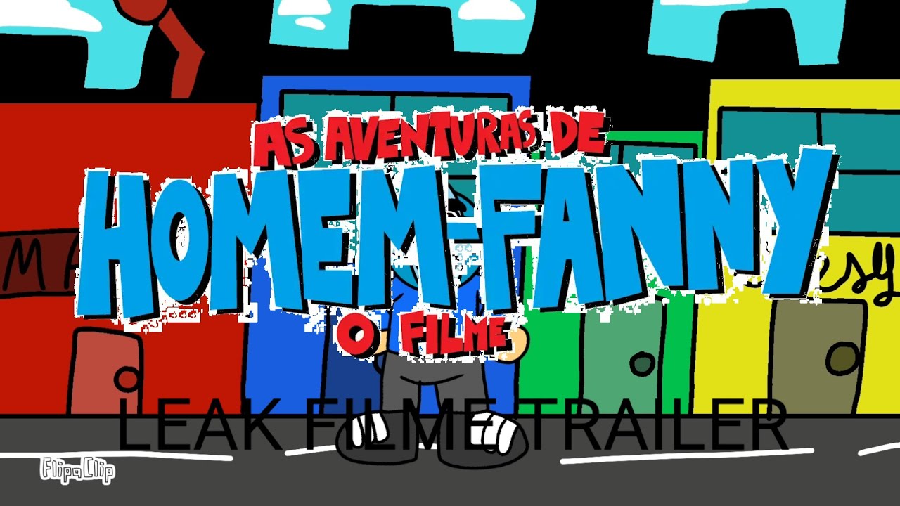 As Aventuras de Homem-Fanny O Filme | DavToon Studios | Leak Filme Trailer