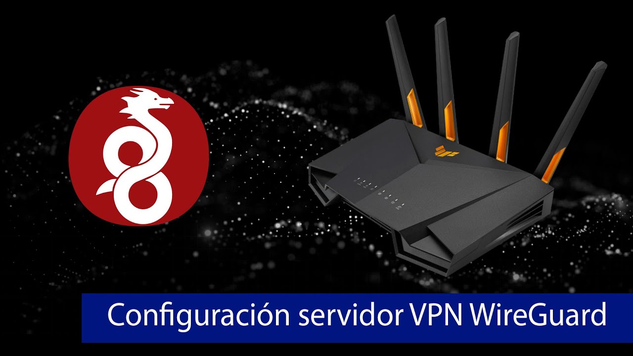 Configura el servidor VPN WireGuard en routers extensibles ASUS y conéctate a casa de forma segura