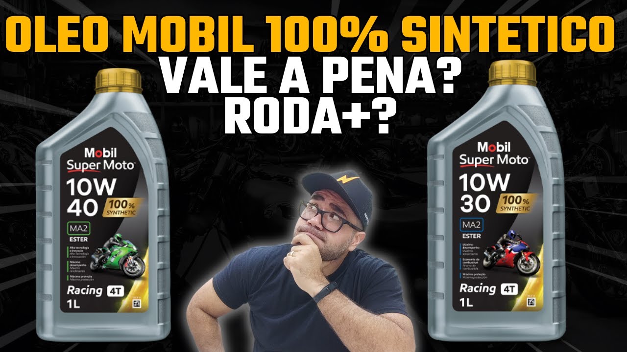 ÓLEO MOBIL 4T 10W30 10W40 100% SINTÉTICO É BOM QUANTO CUSTA RODA QUANTOS KM?