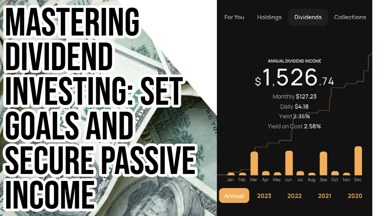 Creating Passive Income: Dividend Investing Goals & Strategies for Realistic Earnings