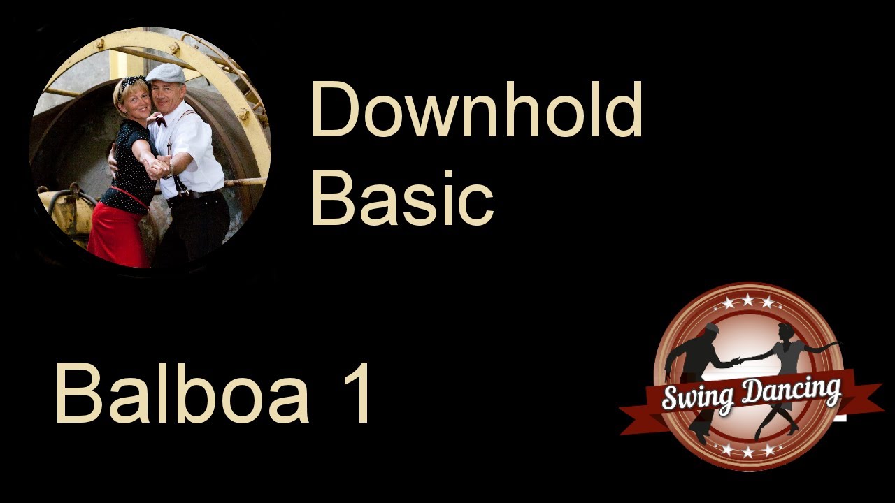 BA15 Balboa Downhold Basic - SWD Swing Dancing CK