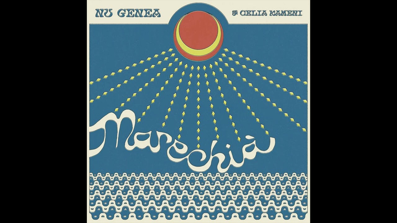 Nu Genea - Marechi&agrave; 30 Min Extended
