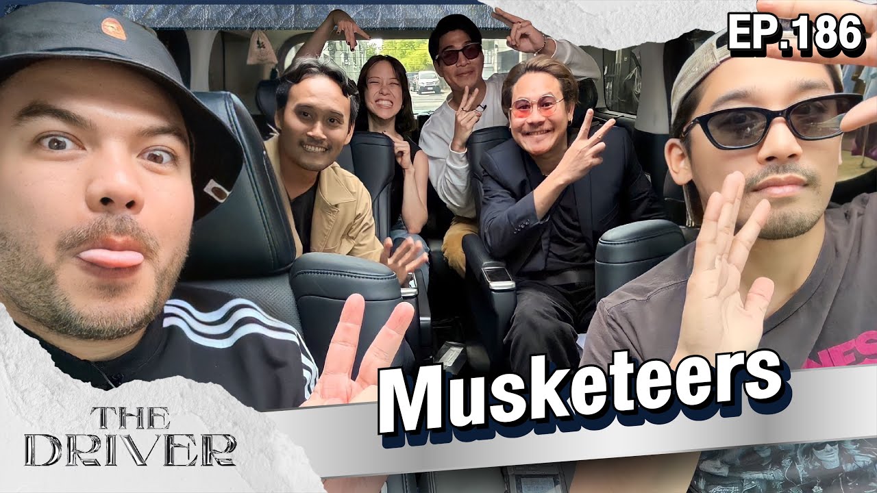 The Driver EP.186 - Musketeers