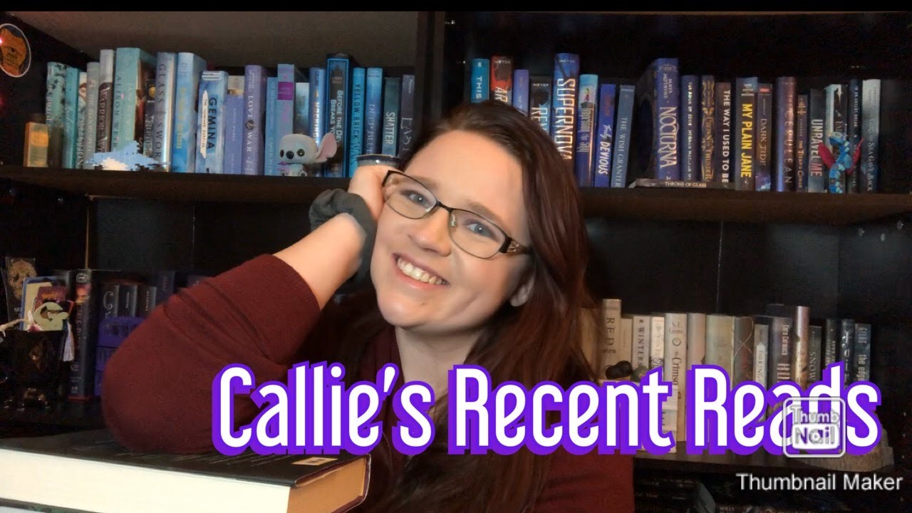 Callie's Recent Reads