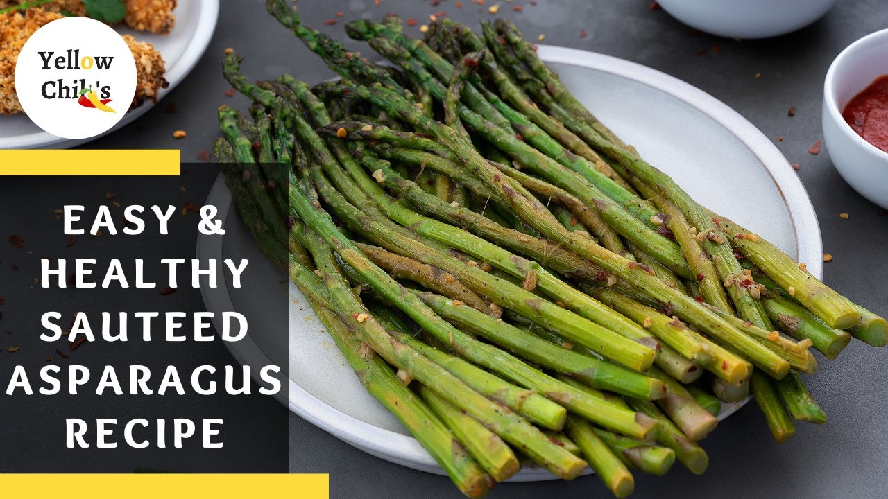 Saut&eacute;ed Asparagus Recipe: A Quick and Healthy Side Dish