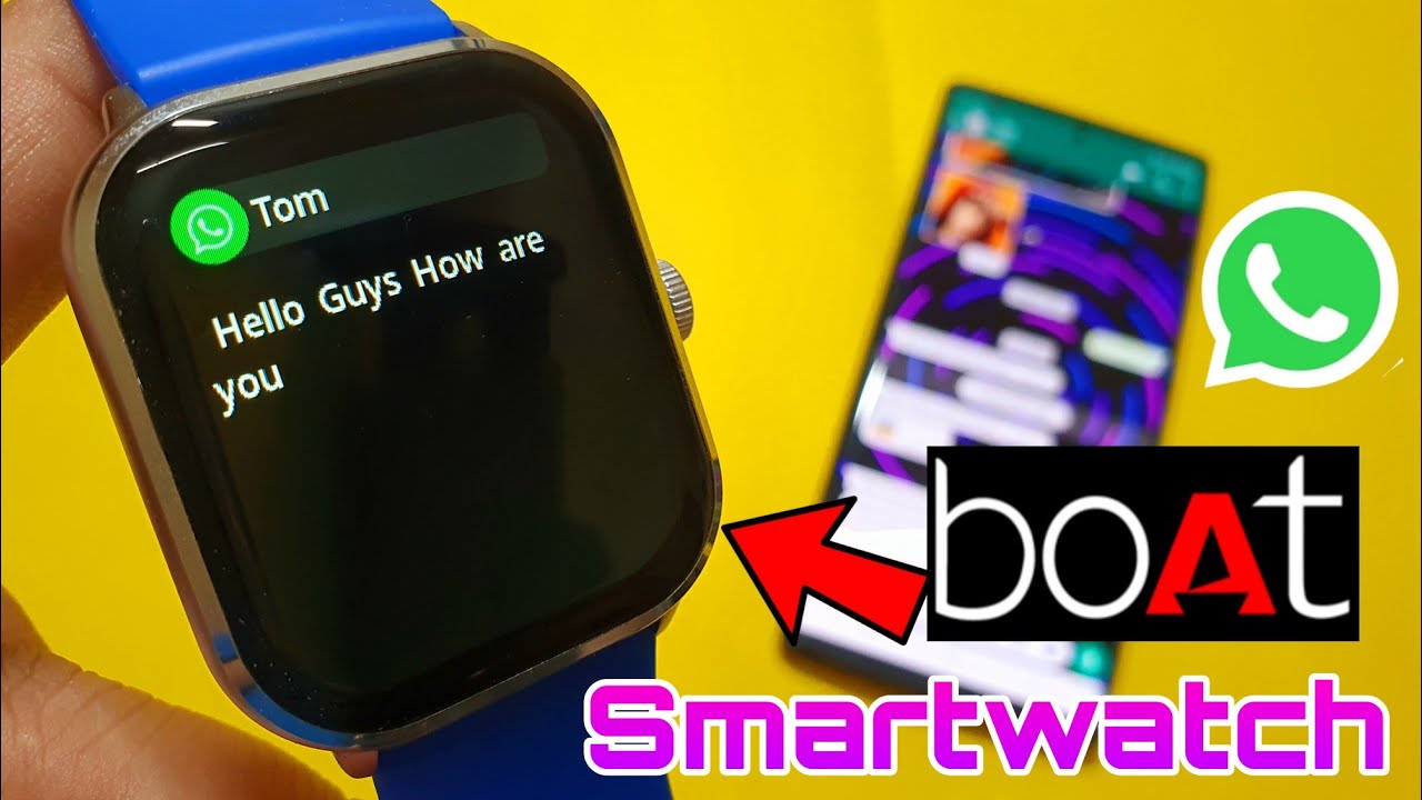 How To Get WhatsApp Messages In Boat Smartwatch |  Get WhatsApp In Boat Wave Edge