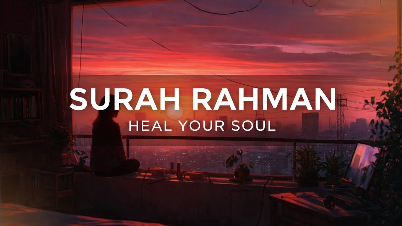 Surah Rahman by Shiekh Mishary Rashid Alfasy