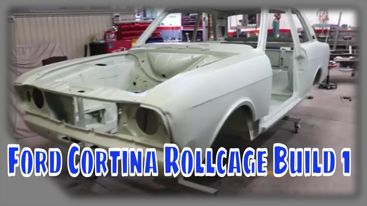 Ford Cortina Roll Cage Build 1