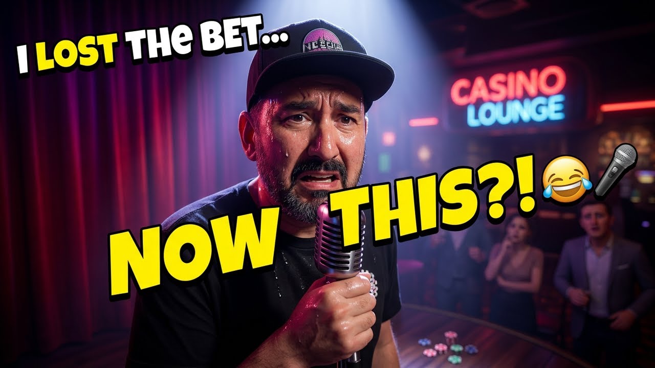 I Lost … Now I Have to Sing at The Casino 😂