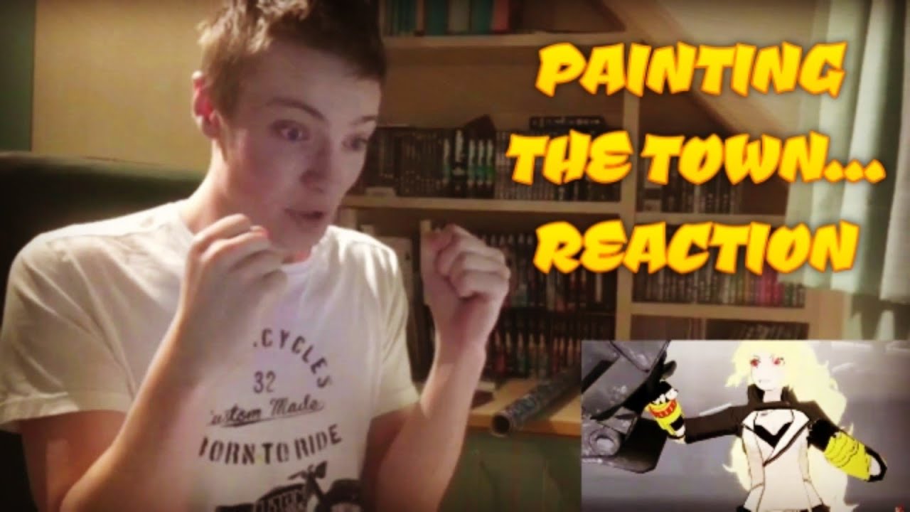 RWBY VOLUME 2 CHAPTER 4: PAINTING THE TOWN... - REACTION