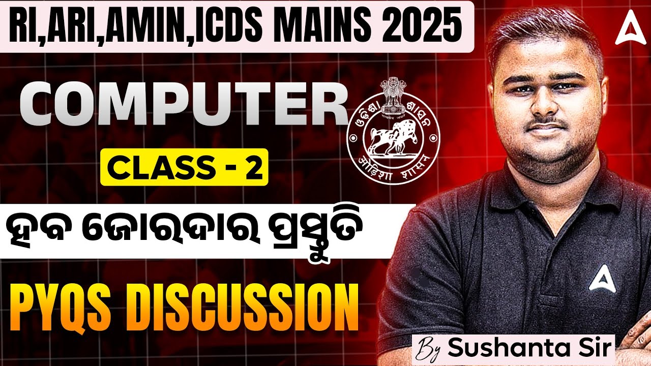 RI, ARI, Amin, ICDS Mains 2025 | Computer PYQ's Discussion | Class 2 | By Sushanta  Sir