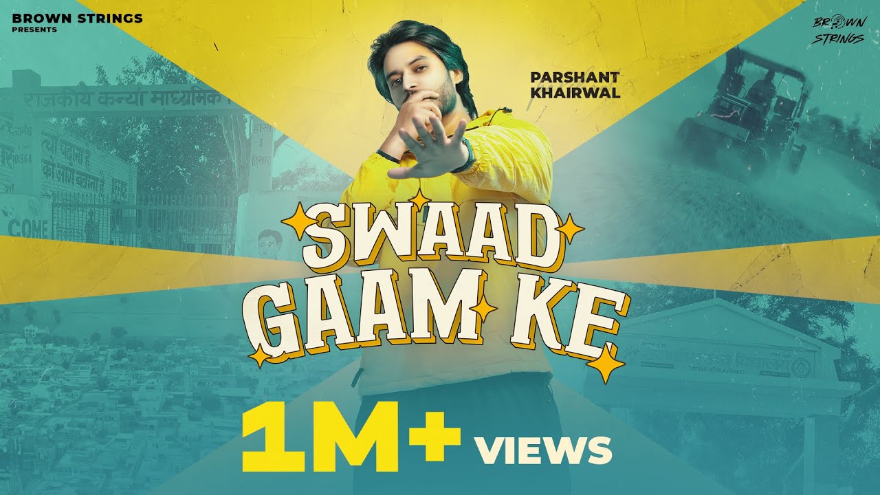 Swaad Gaam Ke | Prashant Khairwal | Latest Haryanvi Song 2025 | New Haryanvi Song 2025