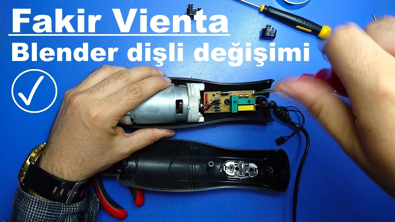 Fakir Vienta Blender Dişli Değişimi Nasıl Yapılır?