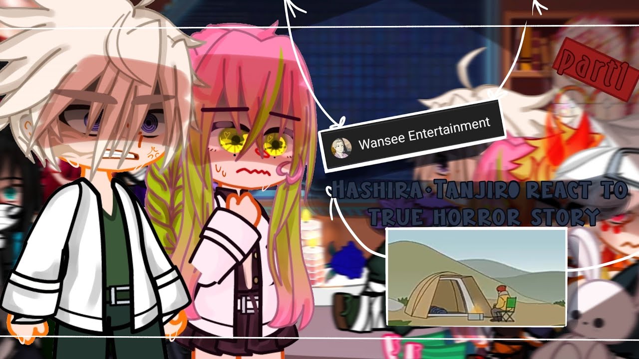 | 👻 |Hashira+Tanjiro react to True horror story | by: Wansee Entertainment