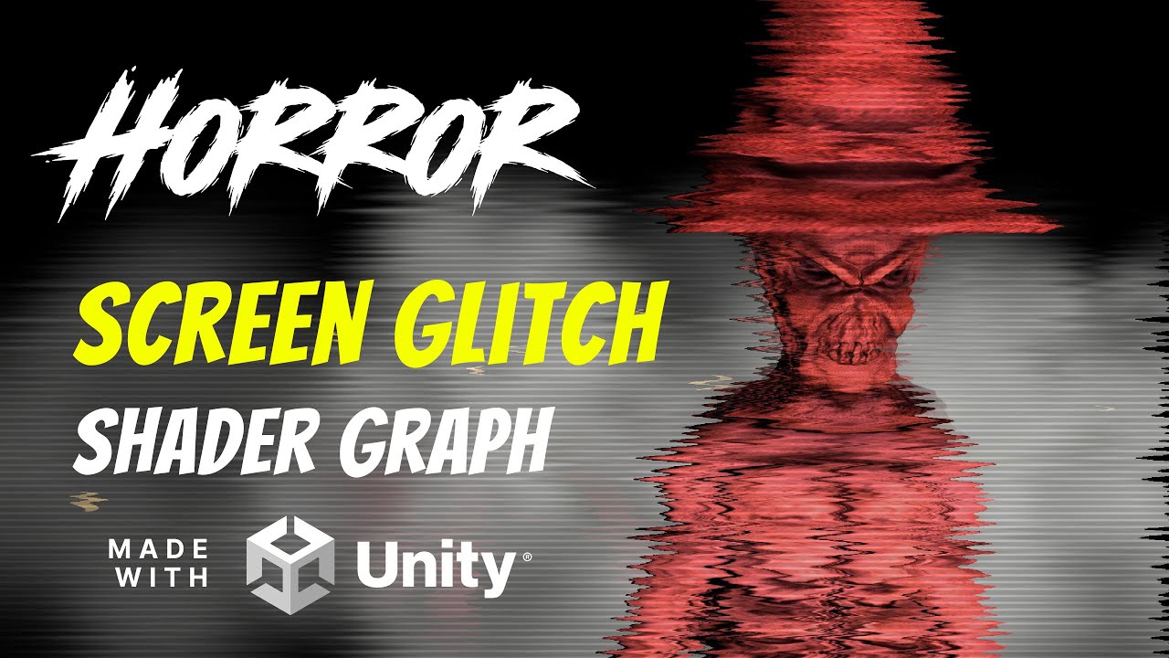 Учебное пособие по Unity Shader Graph: создание эффекта ужасного глюка