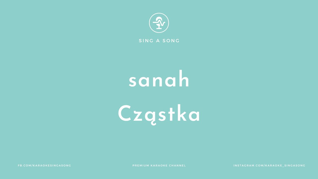 sanah - Cząstka (Karaoke/Instrumental)