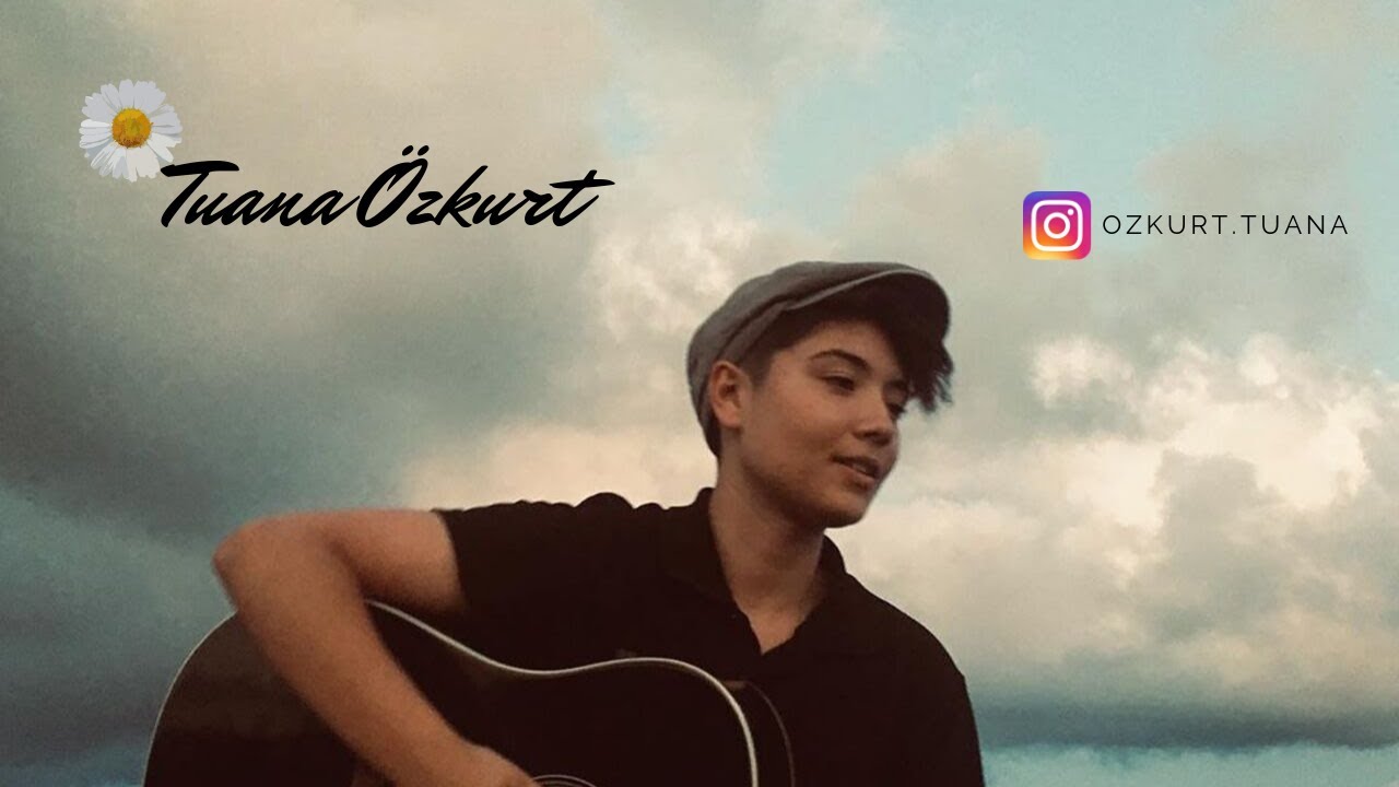 Tuana Özkurt - En Beğenilen Coverlar - 2