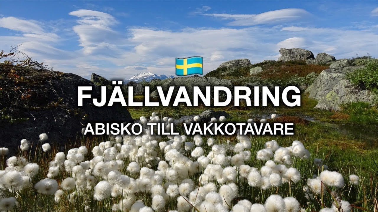 Kungsleden || Abisko - Vakkotavare