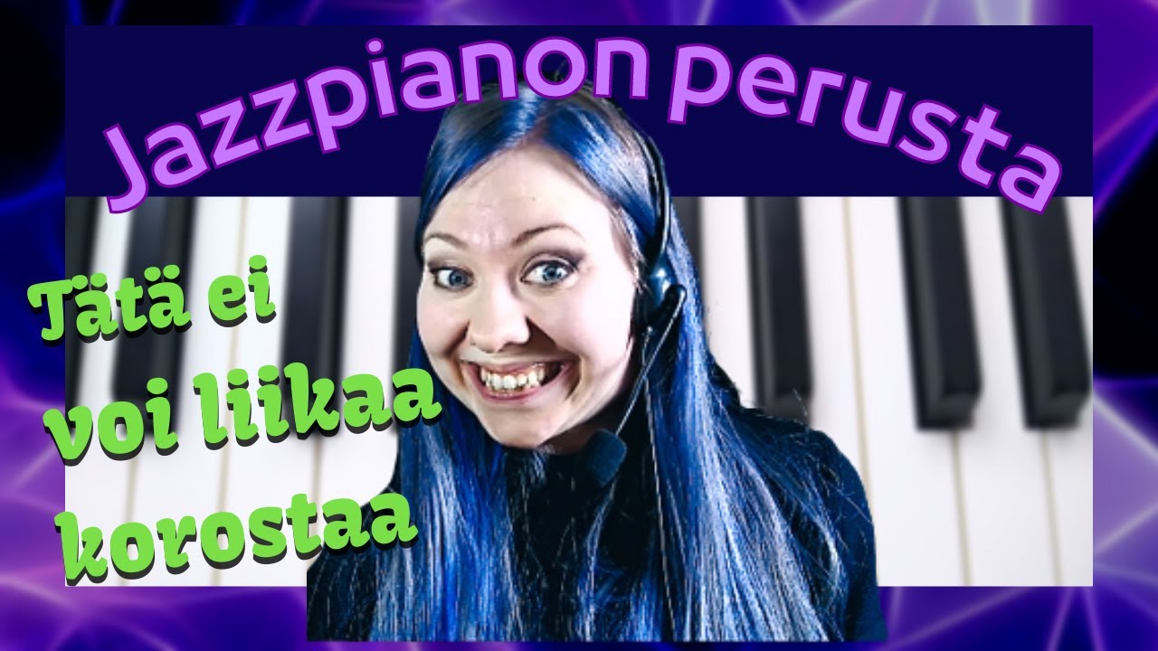 JAZZIA ALOITTELIJALLE - kuinka soittaa jazzpianoa?