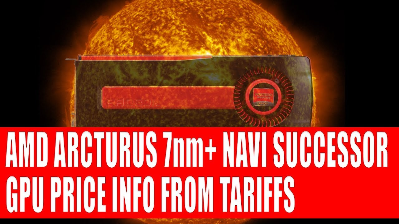 AMD Arcturus   7nm+ Navi Successor | GPU Pricing Increase | Fallout 76 = No Crossplay