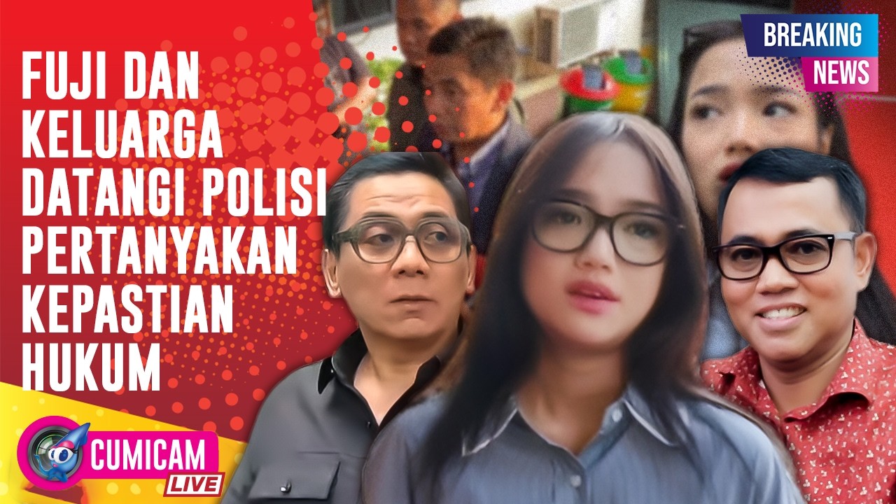 BREAKING NEWS! Fuji & Keluarga Datangi Polres Jakarta Selatan Karena Hal Ini! 