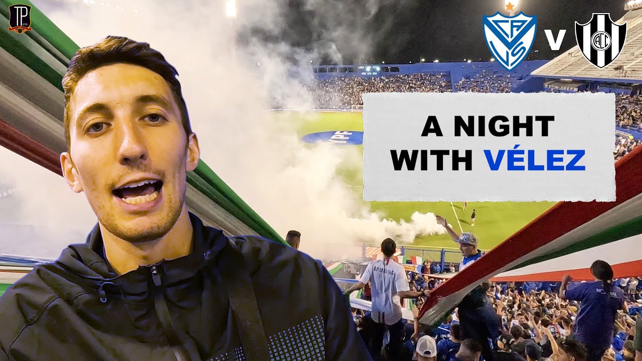 A NIGHT with V&Eacute;LEZ - V&eacute;lez Sarsfield v Central C&oacute;rdoba