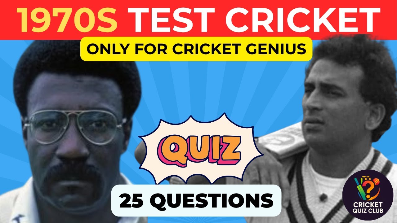 🌟 1970s Test Cricket Quiz: Relive the Era of Legends & Iconic Moments! 🌟