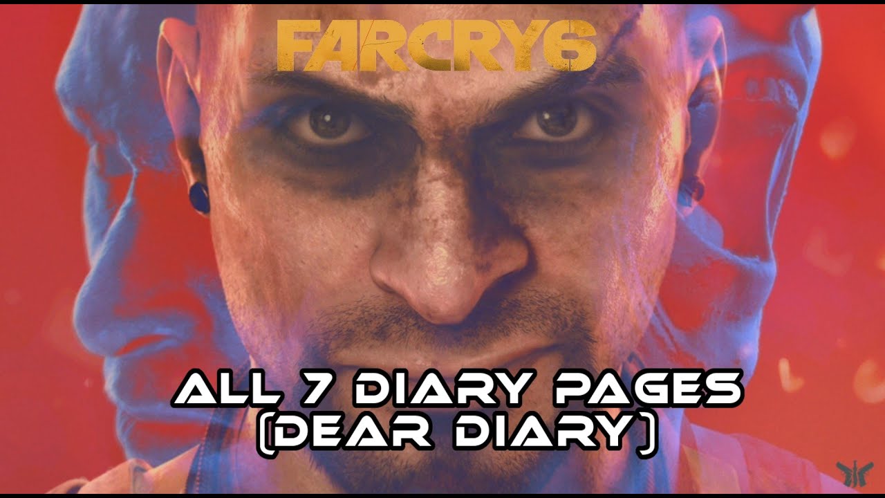 Far Cry 6 - Vaas Insanity DLC : All 7 Diary Page Locations I Dear Diary I Guide