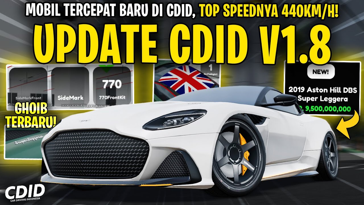 MOBIL BARU SPESIAL TERCEPAT DI UPDATE CDID V1.8 ! SETELAH DI NERF - Car Driving Indonesia Roblox