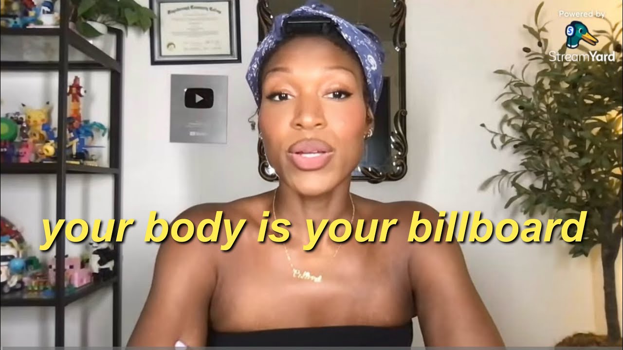 your body is your billboard