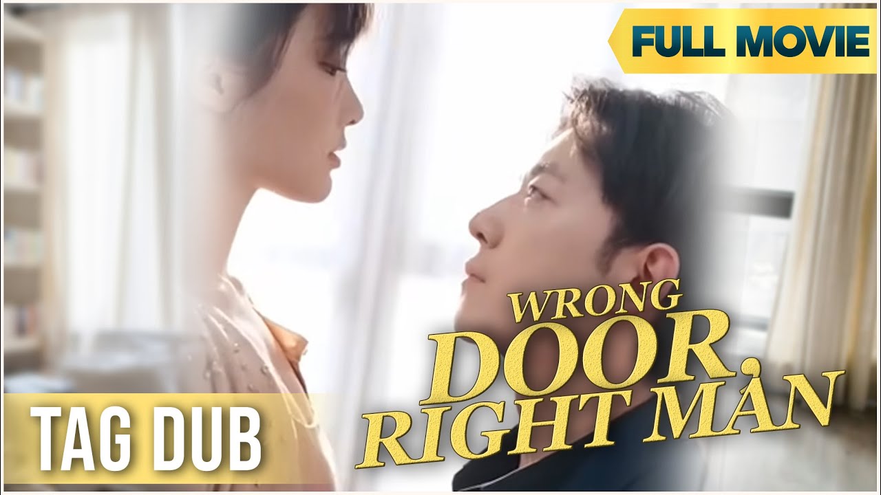 WRONG DOOR, RIGHT MAN - FULL MOVIE | Isang pangako, dalawang pangalan, iisang tadhana.