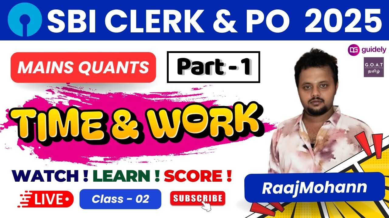 QUANTITATIVE APTITUDE - SBI JA 2024 AND SBI PO 2024 MAINS | TIME AND WORK | DAY 2 | RAAJMOHANN