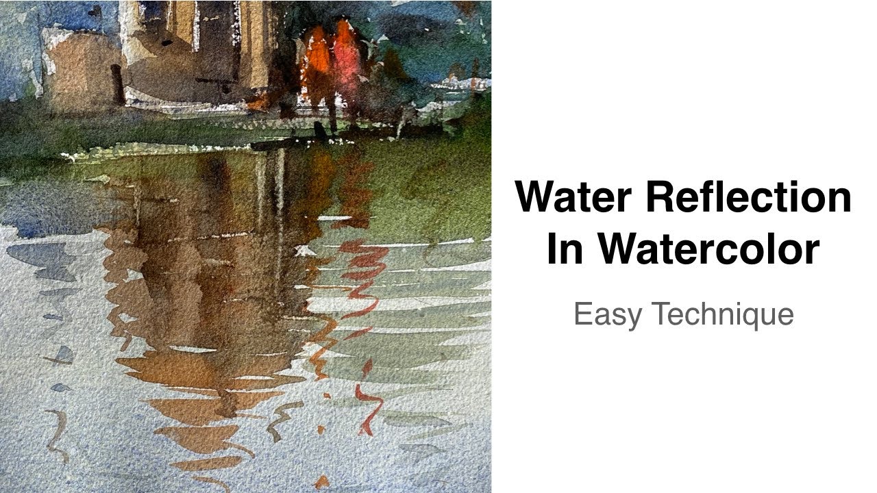 WATER REFLECTION - Easy watercolor technique