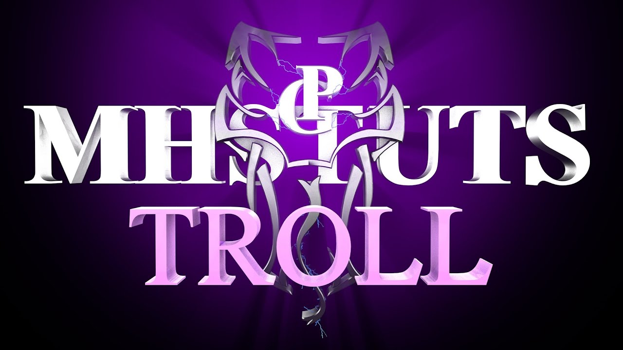 Troll by Pitonnoir - MHSTuts [FR HD]