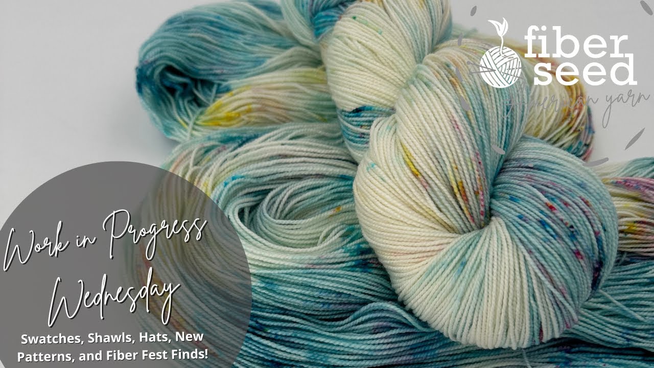 Work in Progress WIP Wednesday 8/06/25   Swatches, Shawls, Hats, New Patterns, and Fiber Fest Finds!