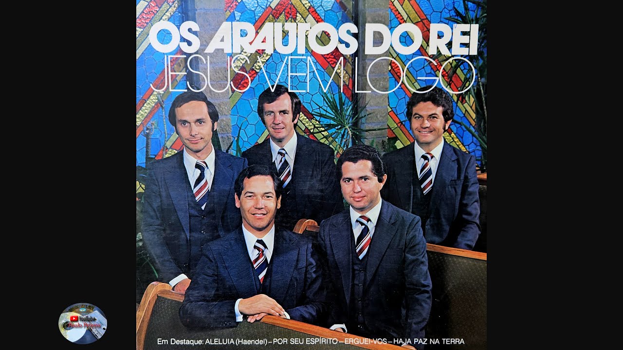 Arautos do Rei - Jesus Vem Logo (1980)