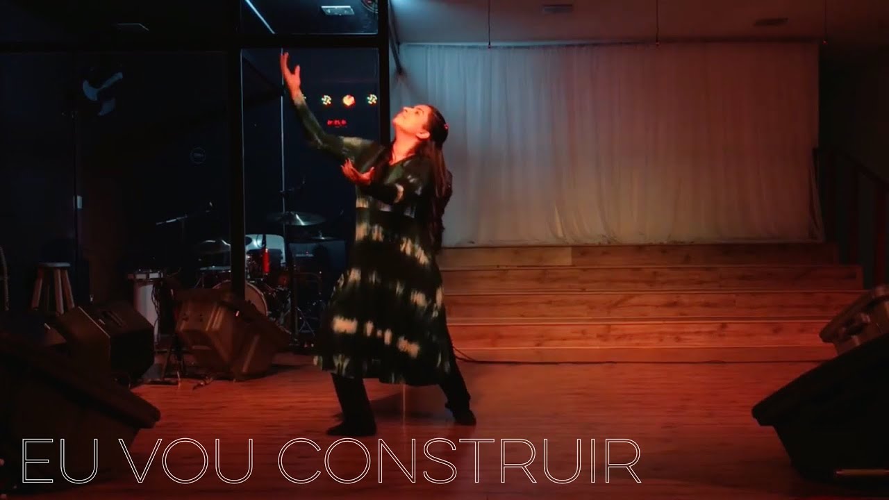 Espontâneo: Eu vou construir (LIVRES/Juliano Son) - SARAI Ministério de Dança