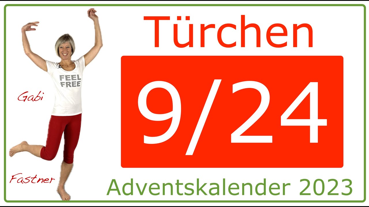 T&uuml;rchen 9 🎄 15 min. Adventskalender 2023 | wach ger&uuml;ttelt und gesch&uuml;ttelt | ohne Ger&auml;te, im Stehen