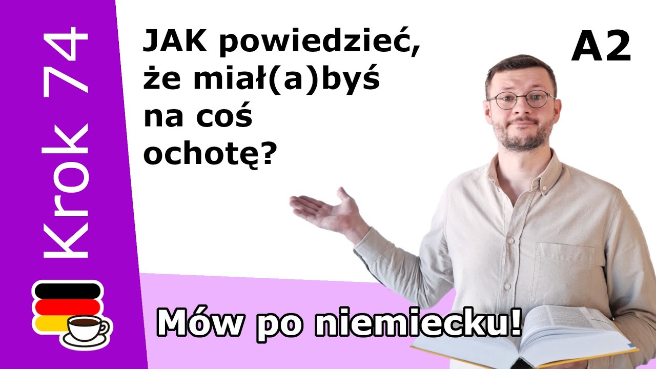 Kurs A2-74: Jak utworzyć tryb przypuszczający w języku niemieckim? (SEIN/HABEN) & Boże Narodzenie