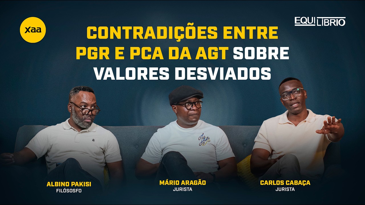 #30 EQUILÍBRIO: ANGOLANOS AINDA ACREDITAM NA JUSTIÇA?