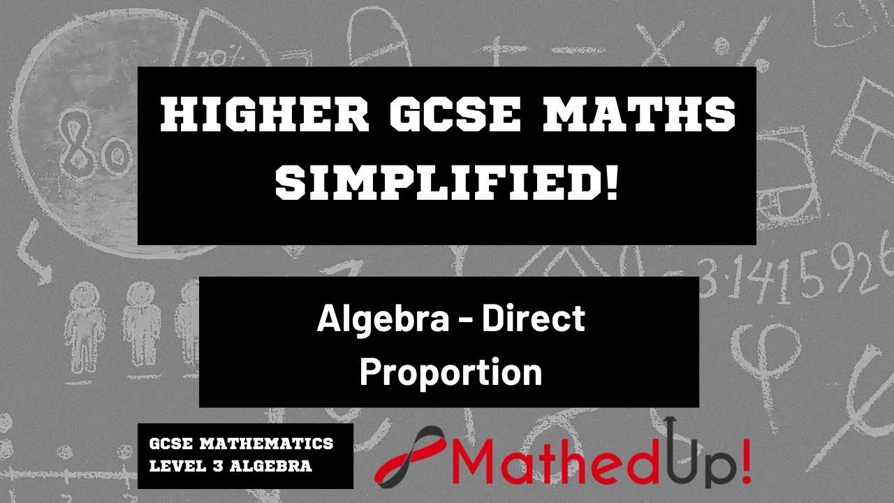 Direct Proportion GCSE and Level 3 Algebra